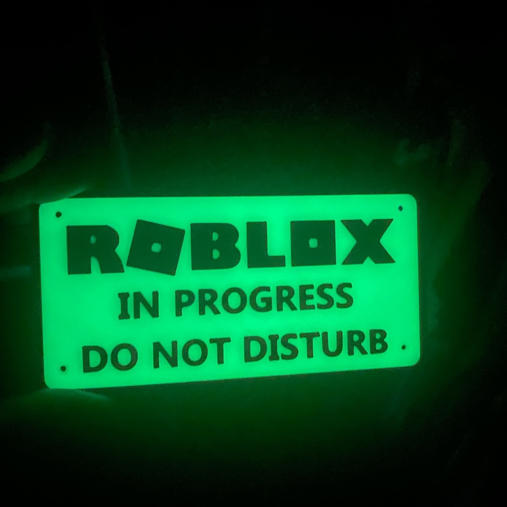 Glow in the dark Roblox sign